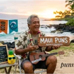 Maui Puns