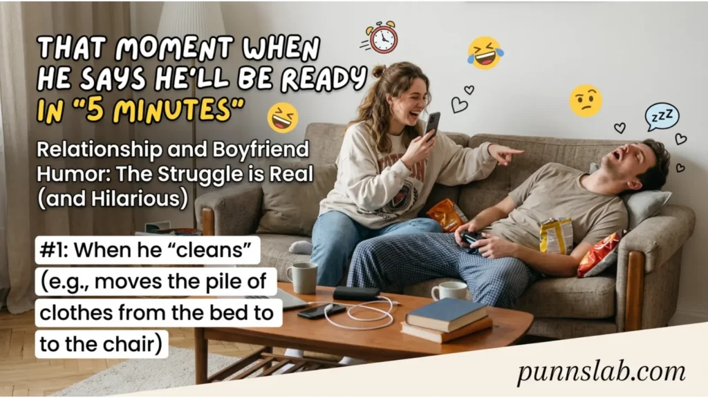 Relationship and boyfriend humor