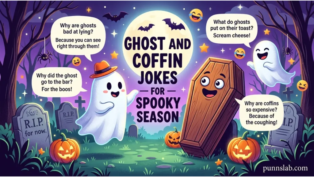 Ghost And Coffin Jokes For Spooky Season